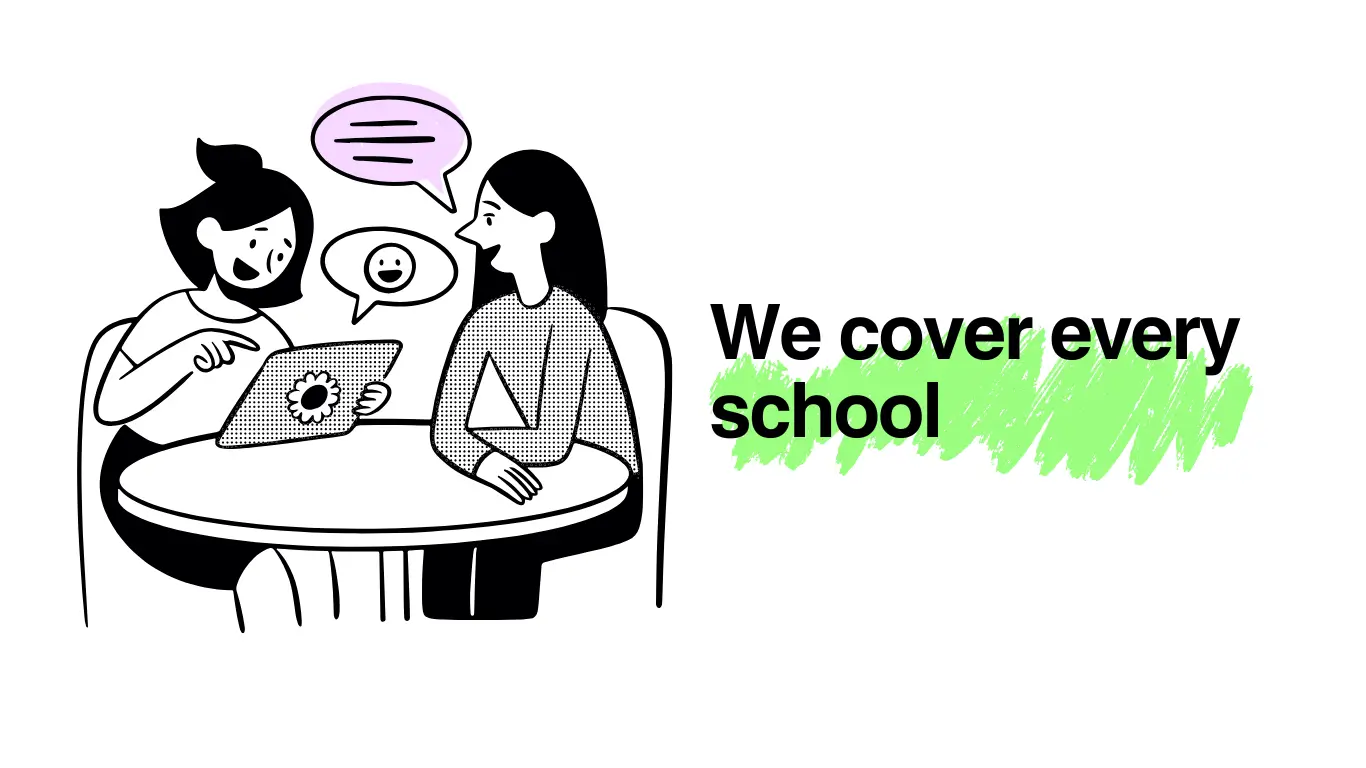 We cover every schools